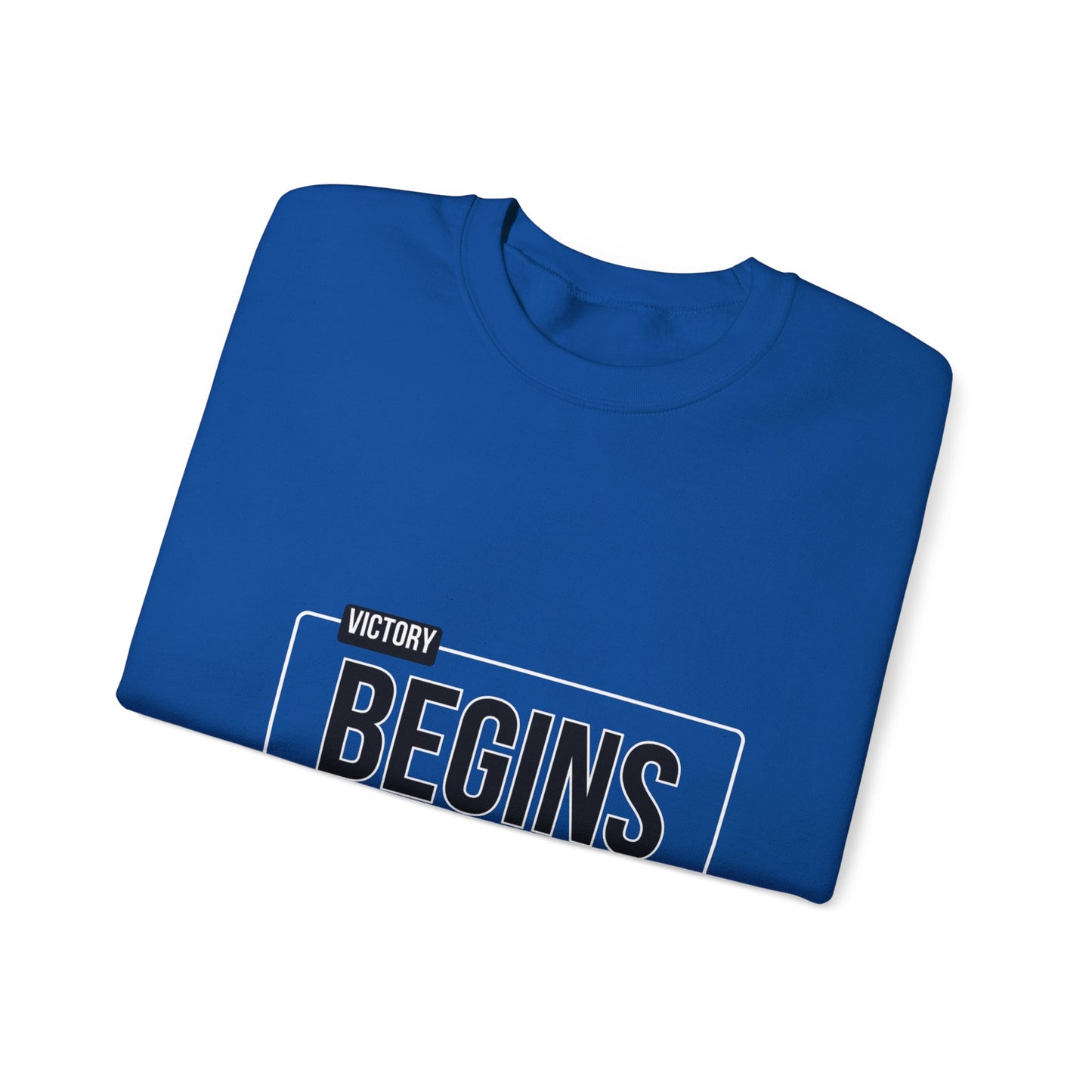 VICTORY BEGINS WITHIN SWEATSHIRT
