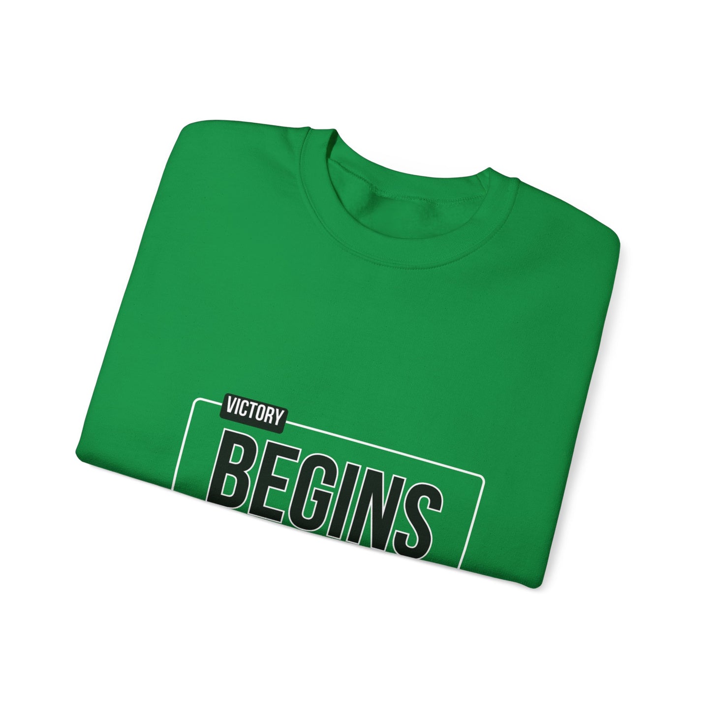 VICTORY BEGINS WITHIN SWEATSHIRT