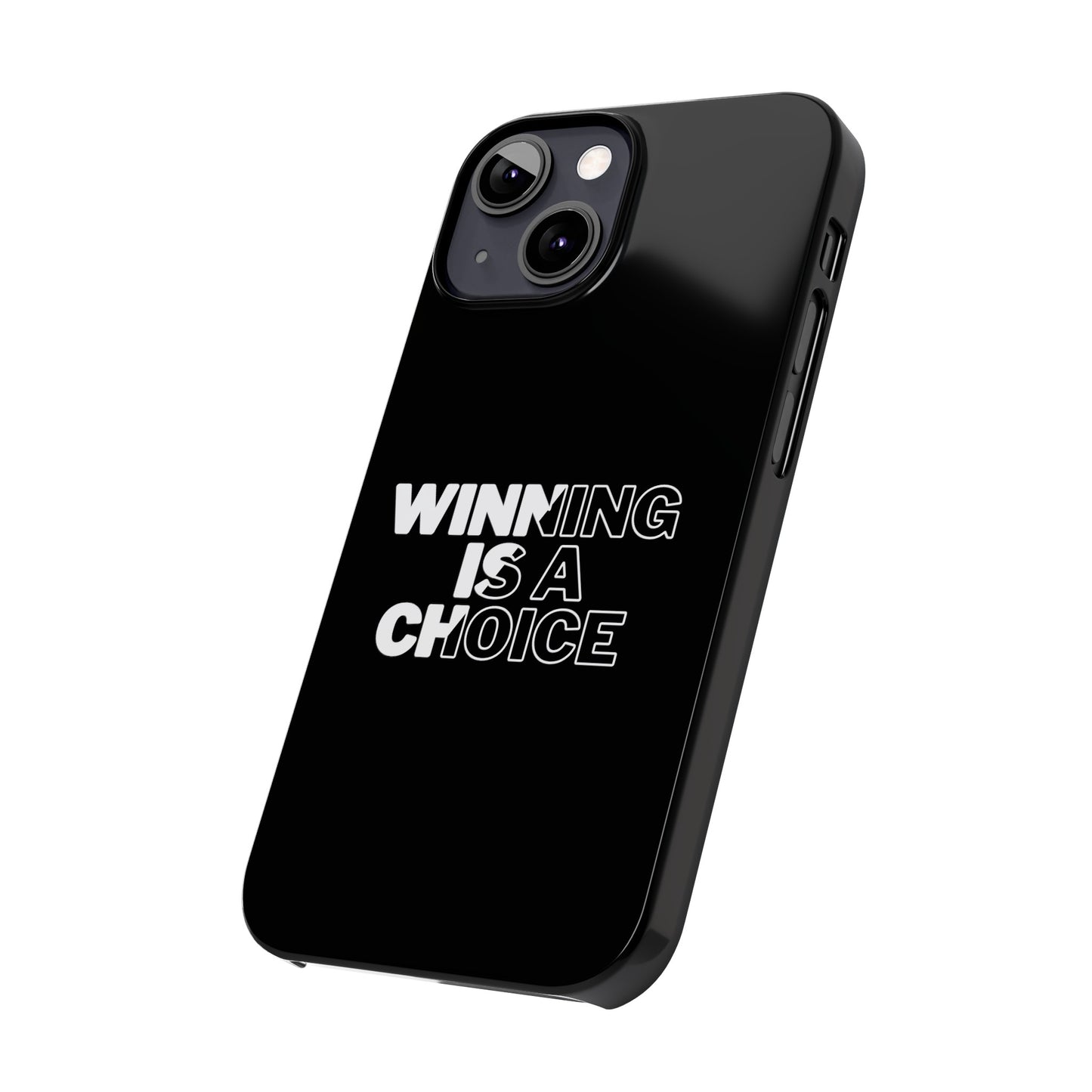 WINNING A CHOICE SLIM PHONE CASES
