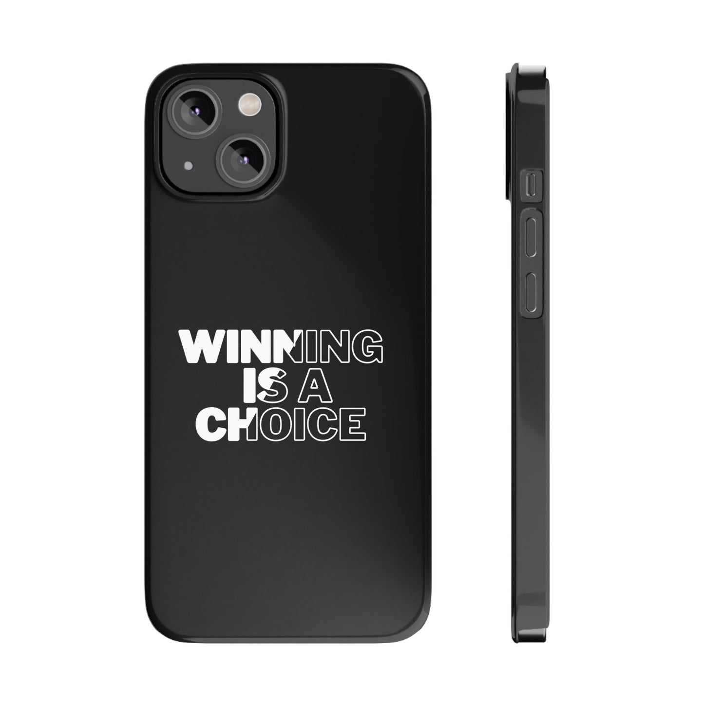 WINNING A CHOICE SLIM PHONE CASES