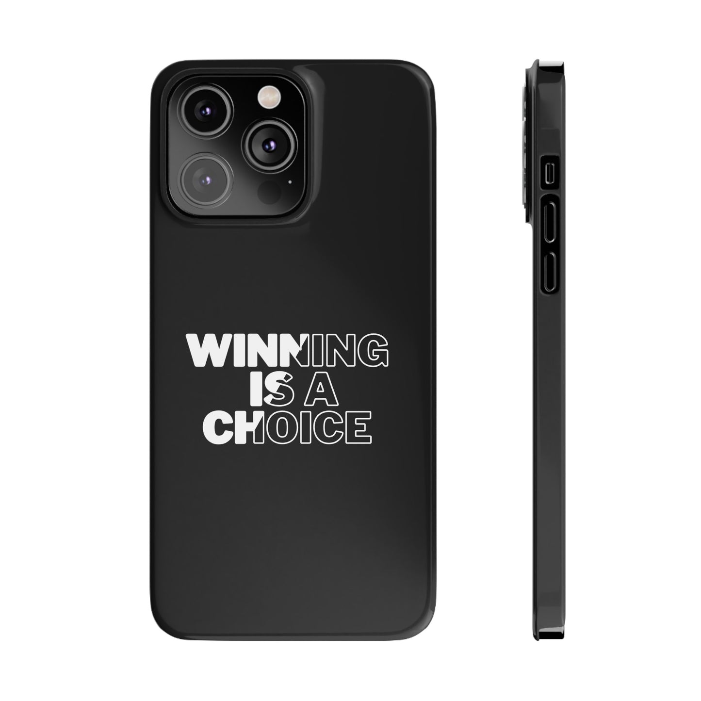 WINNING A CHOICE SLIM PHONE CASES