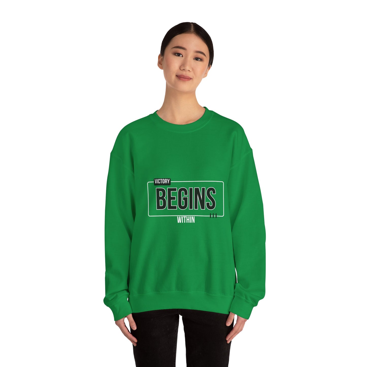 VICTORY BEGINS WITHIN SWEATSHIRT