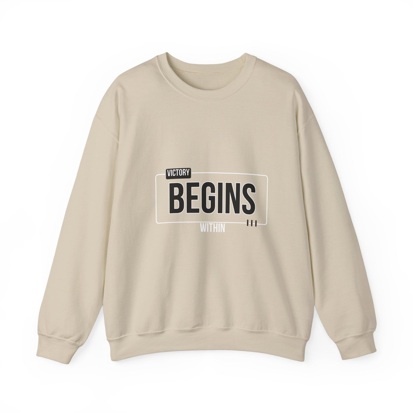 VICTORY BEGINS WITHIN SWEATSHIRT