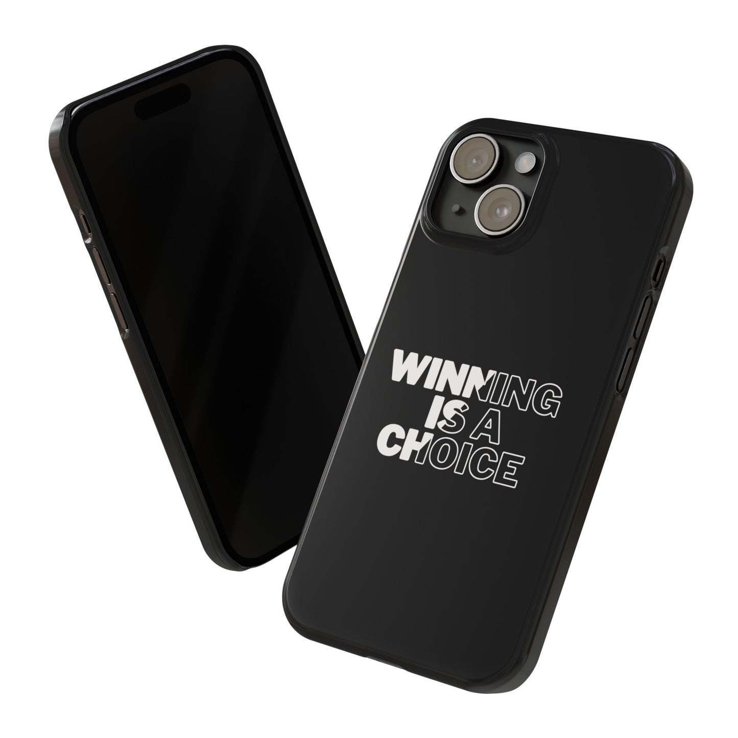 WINNING A CHOICE SLIM PHONE CASES