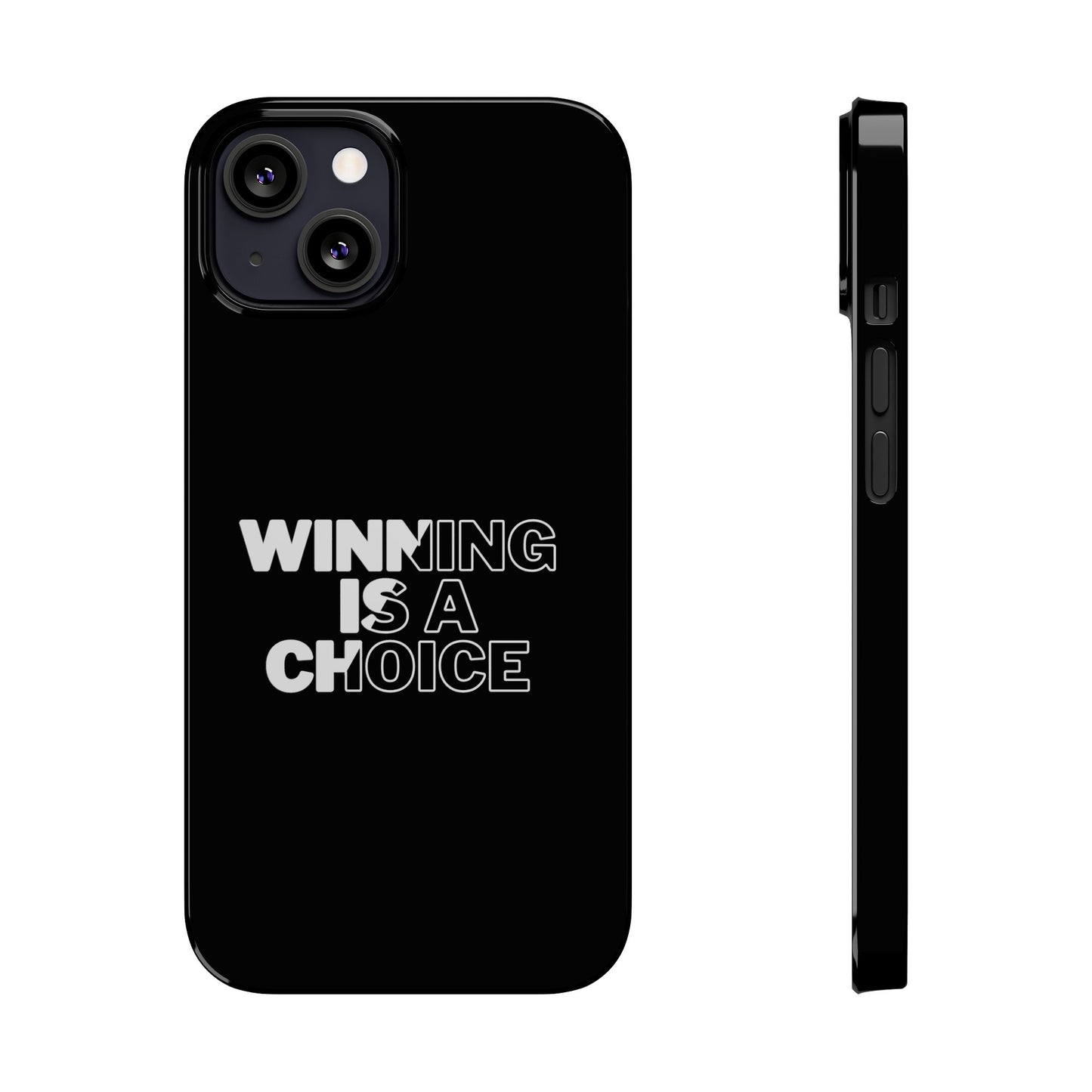 WINNING A CHOICE SLIM PHONE CASES