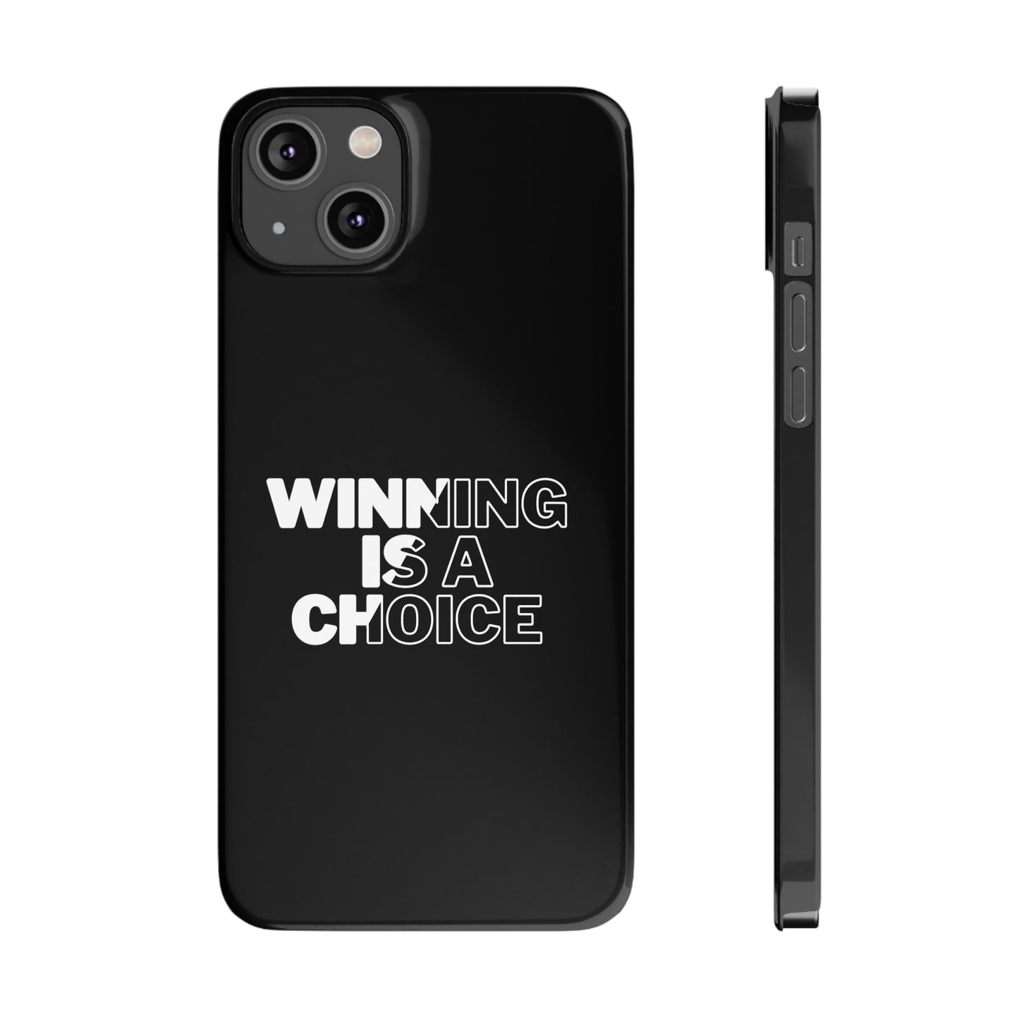 WINNING A CHOICE SLIM PHONE CASES