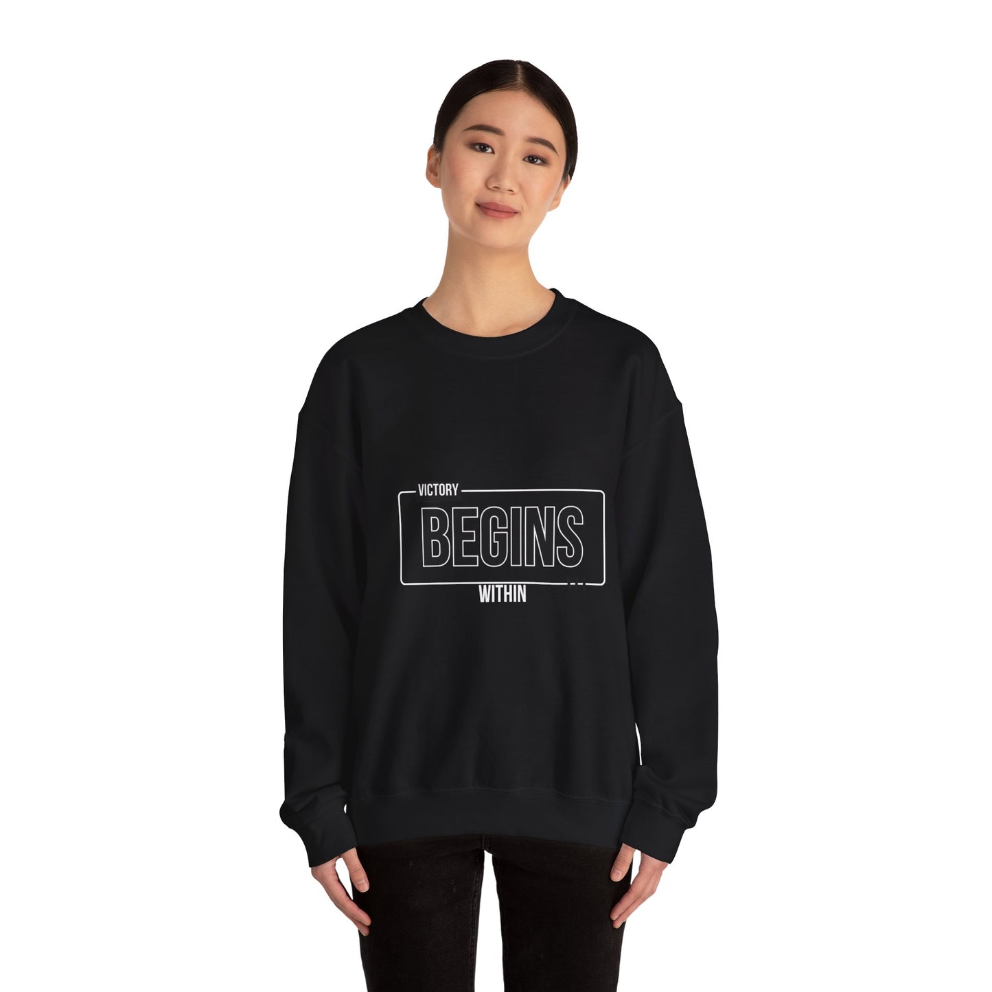 VICTORY BEGINS WITHIN SWEATSHIRT