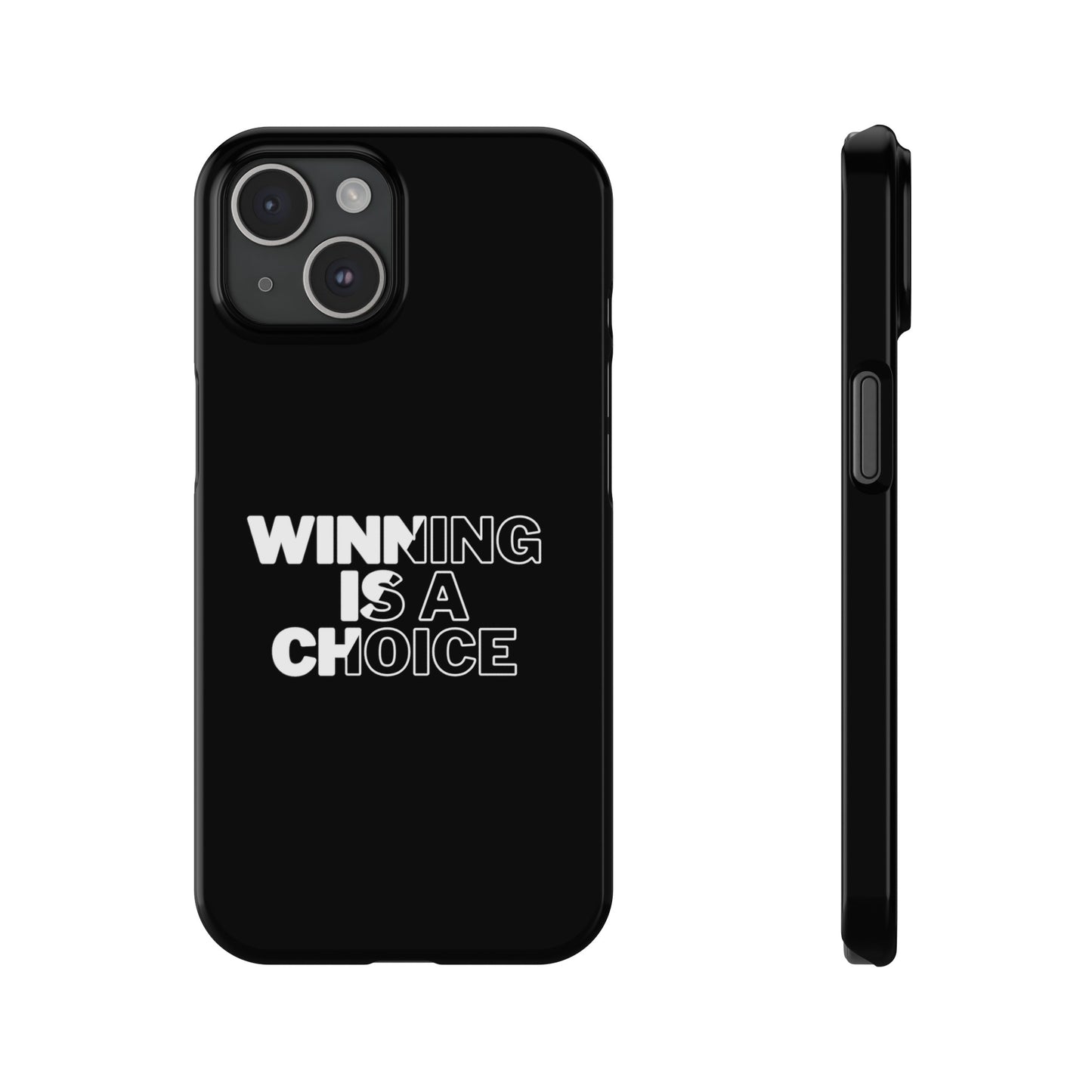 WINNING A CHOICE SLIM PHONE CASES