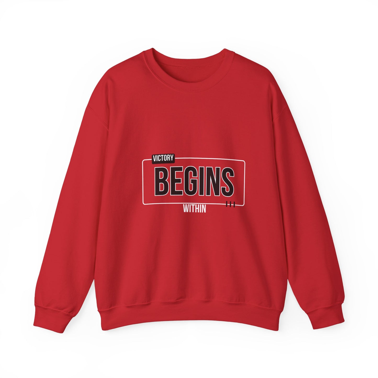 VICTORY BEGINS WITHIN SWEATSHIRT