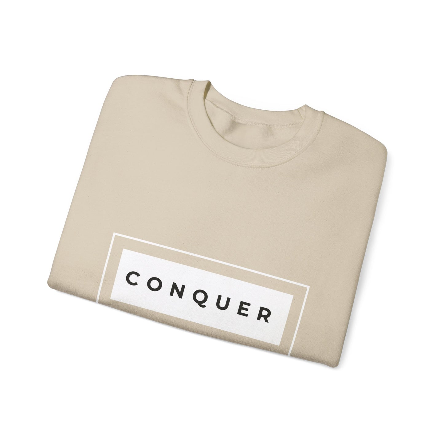 CONQUER DONT CONFORM SWEATSHIRT