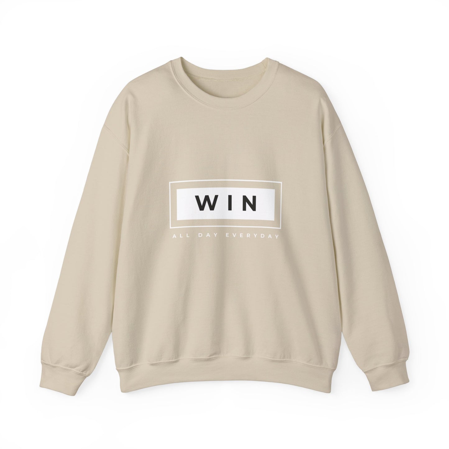 WIN ALL DAY EVERYDAY SWEATSHIRT