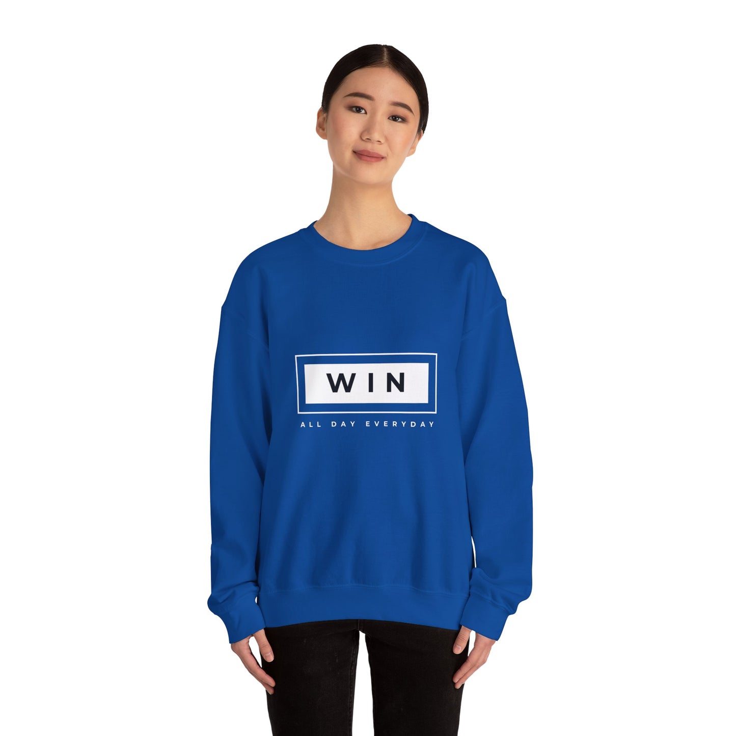 WIN ALL DAY EVERYDAY SWEATSHIRT