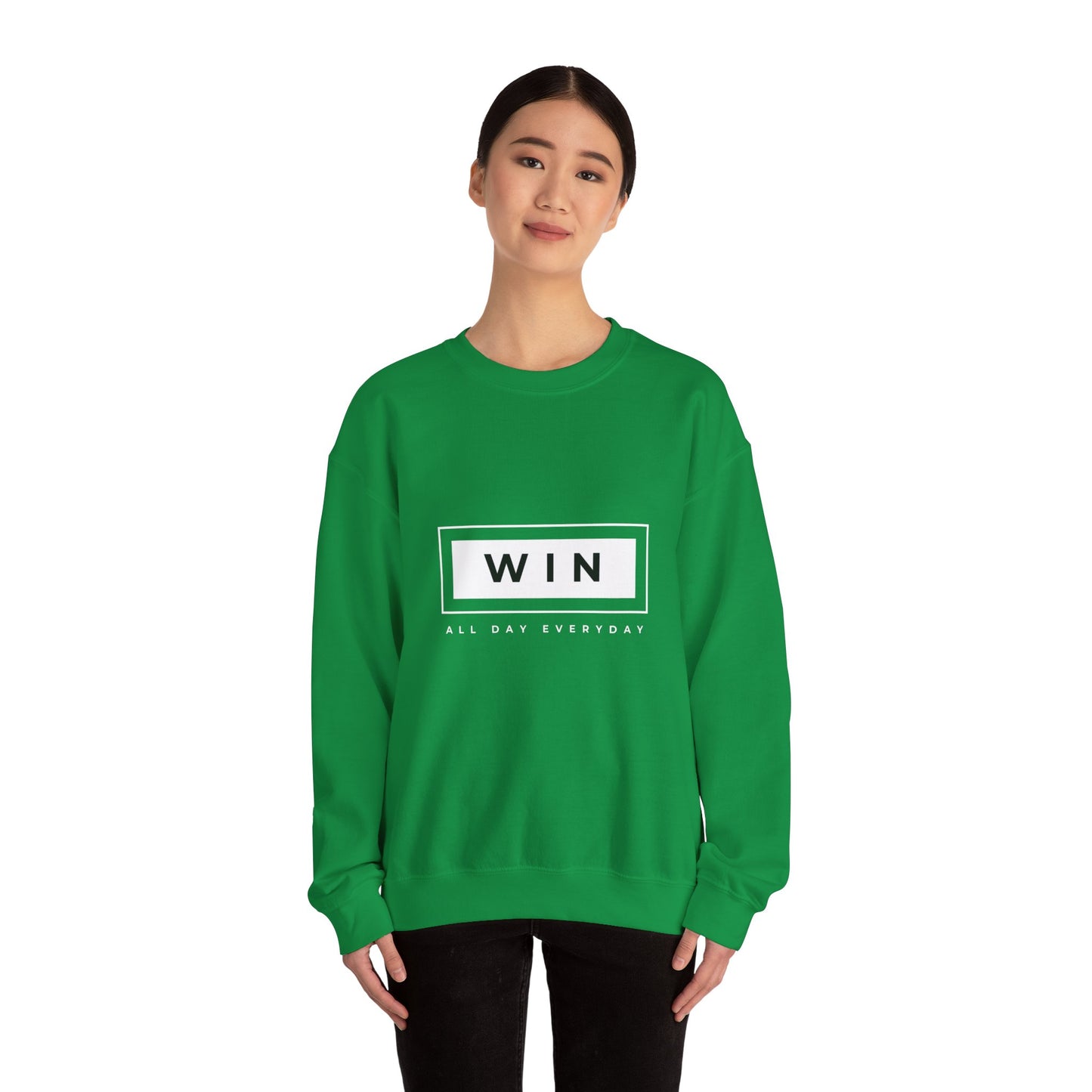 WIN ALL DAY EVERYDAY SWEATSHIRT